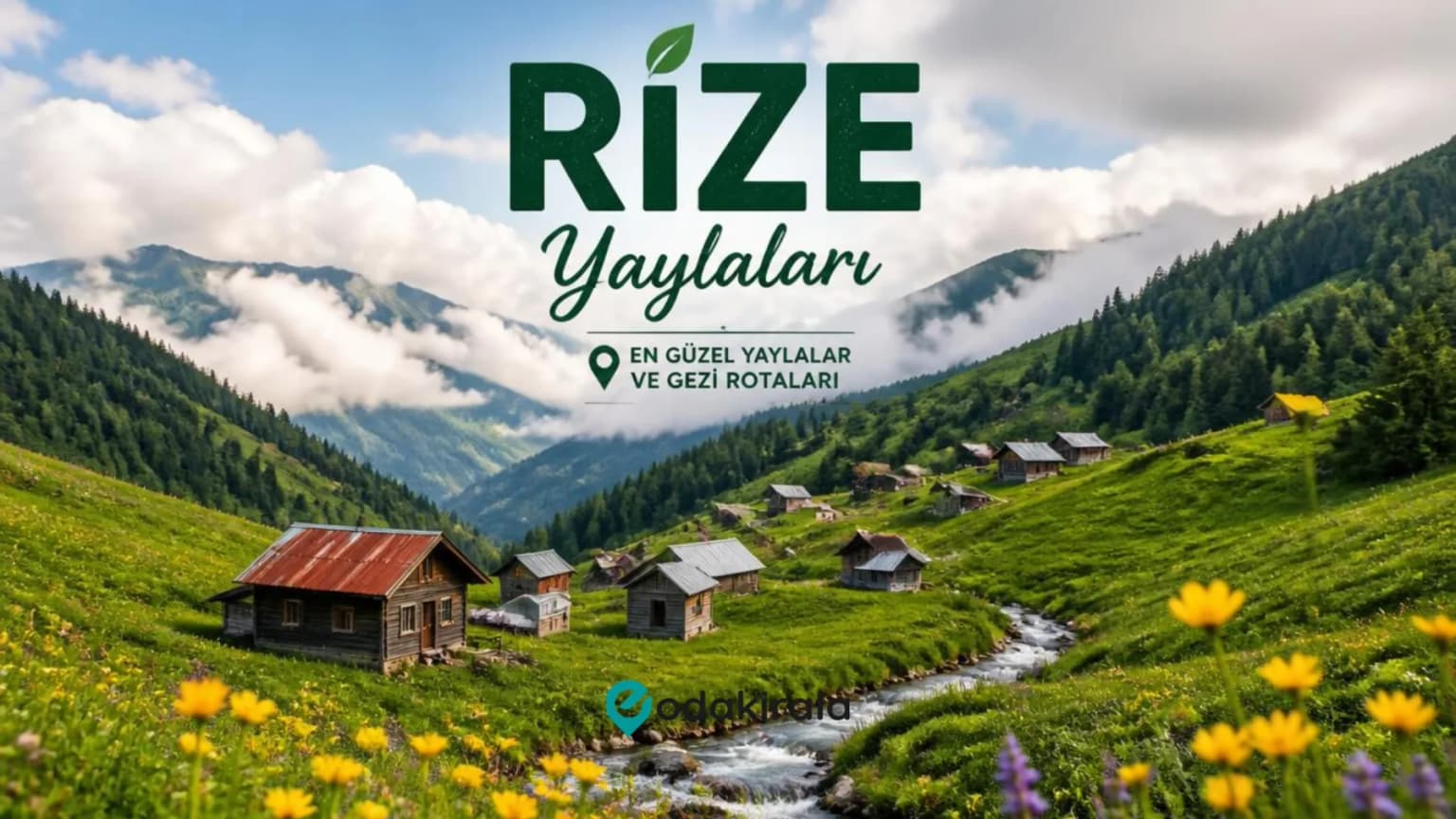 Rize Yaylaları | En Güzel 15 Yayla ve Gezi Rotaları