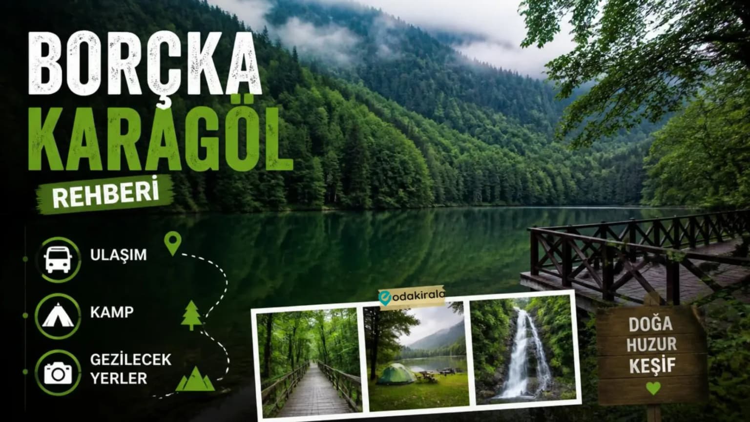 Borçka Karagöl Rehberi | Ulaşım, Kamp, Giriş Ücreti ve Gezilecek Yerler